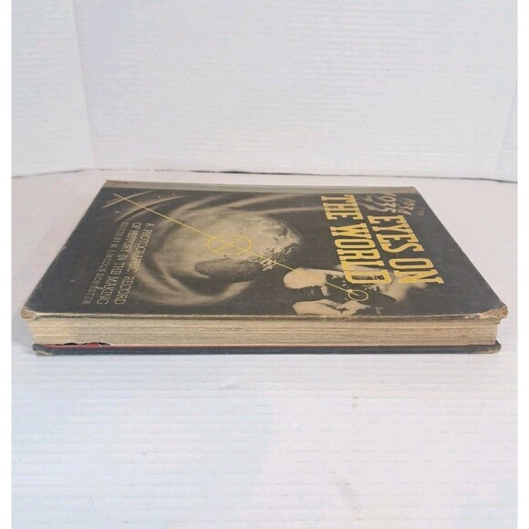 Eyes on the World A Photographic Record of History in the Making 1st Edition HC - Picture 5 of 9